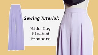 WideLeg Pleated Pants Sewing Tutorial  How to Sew Your Own Clothes Aesthetic DIYs 2020 [upl. by Iorio]