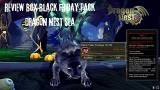 REVIEW BOX BLACK FRIDAY PACK  DRAGON NEST SEA [upl. by Schafer]