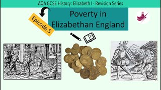 Episode 5 Poverty in Elizabethan EnglandAQA GCSE History Elizabeth I Revision Series [upl. by Ainahtan]