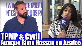 TPMP amp Cyril Hanouna attaque en Justice Rima Hassan pour ses lNSULTE sur Isabelle 🤔 TPMP réaction [upl. by Htrap97]