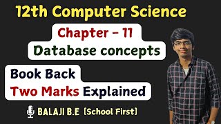 Database Concepts  12th Computer Science  Chap 11  Two Marks Explained  Important Qns [upl. by Flann]