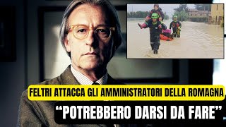 VITTORIO FELTRI CRITICHE AGLI AMMINISTRATORI REGIONALI DOPO LALLUVIONE IN EMILIAROMAGNA [upl. by Napier28]