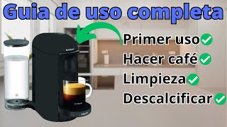 ✅☕ Nespresso VERTUO PLUS TUTORIAL Español ☕✅ [upl. by Welby428]