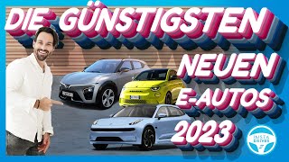 Alle günstigen NEUEN Elektroautos 2023  sowie alle DATEN und PREISE [upl. by Alfi18]