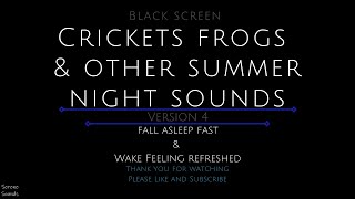 Black Screen 10 Hours  Crickets and Frogs  Summer Night Sounds  Cricket Sounds  Frog Sounds  V4 [upl. by Eilojne]