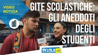 Gite scolastiche gli aneddoti e le curiosità degli studenti [upl. by Joung]