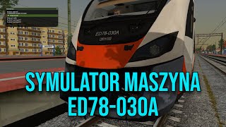 ODPALAM LOKOMOTYWĘ ED78030A Symulator MaSzyna [upl. by Ahsinrev]