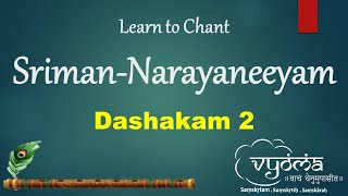 Sriman Narayaneeyam Dashakam 2 Recitation  Sri Shankararama Sharma [upl. by Toffic808]