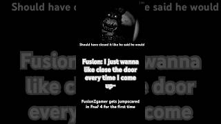 FusionZgamer gets jumpscared in Fnaf 4 for the first time fnaf4 fusionzgamer [upl. by Elehcir160]