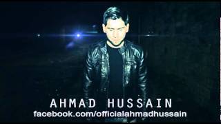 Ahmad Hussain  Ya Rabbi Ya Rahman [upl. by Norine]