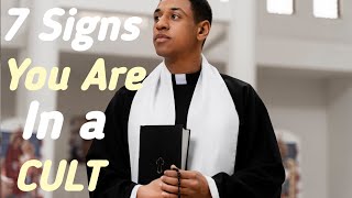 7 Signs You Are in a CULT [upl. by Nathanson123]