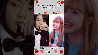 Jungkook and lisa  ❤️✨which one ✨💝  Pt3  shorts fyp bts lisa jungkook liskook btsshorts [upl. by Atnom]