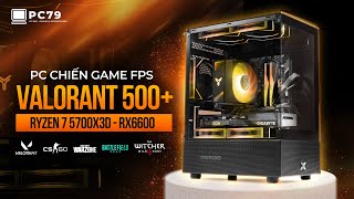 PC GAMING AMD 18 TRIỆU  RYZEN 7 5700X3D  RX 6600 8G  500 FPS VALORANT [upl. by Tallulah]