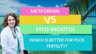 Metformin vs MyoInositol Which is Better for pcos Fertility [upl. by Eirac7]