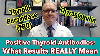 Positivehigh Thyroid TPO Antibodies Test What the Results Really Mean [upl. by Eihtak]