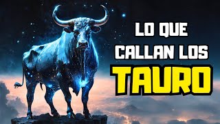 LOS 8 SECRETOS QUE CALLAN LOS TAURO 🐂 [upl. by Lissa781]