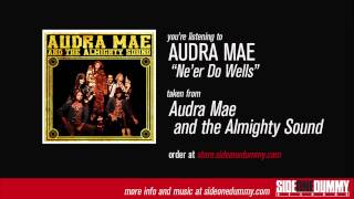 Audra Mae  Neer Do Wells Official Audio [upl. by Perlman238]