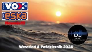 HITY RADIO ESKA VOX FM RMF MAXX ZET WRZESIEŃ amp PAŹDZIERNIK 2024  NOWOŚCI 2024  PRZEBOJE RADIOWE [upl. by Ysied]