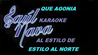 QUE AGONIA KARAOKE NORTEÑO [upl. by Hana]