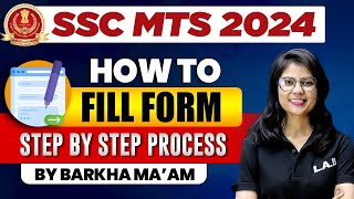 SSC MTS FORM FILLING 2024  SSC MTS FORM FILL UP  SSC MTS FORM KAISE BHARE  BY BARKHA MAAM [upl. by Adelaja343]