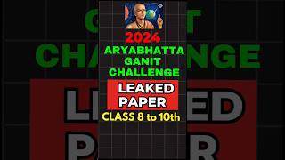 Aryabhatta Ganit Challenge 2024  Leaked Paper ❗🚫 Level 1  Level 2  Maths shorts cbse [upl. by Anivas]