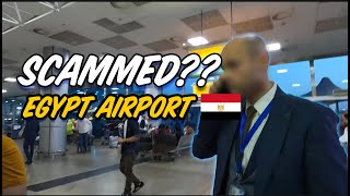 Egypt Airport encounter We got ripped off [upl. by Otilegna]