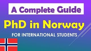 Study in Norway Scholarships A Complete Guide to PhD in Norway [upl. by Gary]