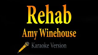 Amy Winehouse  Rehab Karaoke [upl. by Nedaj914]