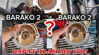 BAKIT HINDI NA KAILANGAN PALITAN NG CYLINDER HEAD ANG BARAKO 2 NG BARAKO 1 [upl. by Bramwell126]