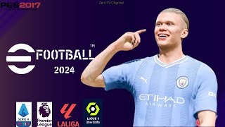 PES 2017 Next Season Patch Efootball 2024 [upl. by Darrell]