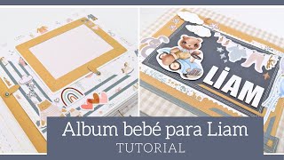 12 ALBUM BEBE para LIAM  TUTORIAL  LLUNA NOVA SCRAP [upl. by Erodeht]