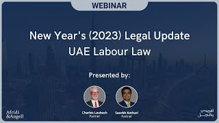 New Year 2023 Legal Webinar Update  UAE Labour Law [upl. by Leraj]