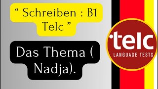 Schreiben B1 Telc   Nadja [upl. by Nidorf]