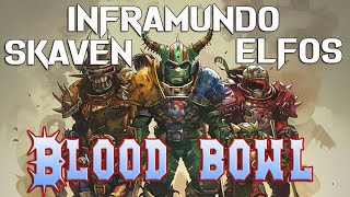 Skavens inframundo y elfos  BLOOD BOWL [upl. by Einnob773]