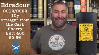 Edradour aged 10 years Straight from the Cask 20122022 Sherry Butt 460 Review by WhiskyJason [upl. by Aloap]