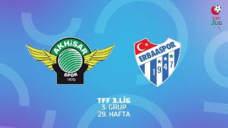 MAÇIN TAMAMI  TFF 3 Lig 1 Grup  Akhisarspor 2  6 Merkür Jet Erbaaspor [upl. by Gem]