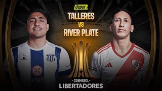 🔥🔥🔥Talleres 🔵⚪️🔵 Vs River Plate ⚪️🔴⚪️  CONMEBOL Libertadores🏆 8vos De Final  Ida🔥🔥🔥 [upl. by Einegue]