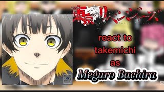 Tokyo revengers react to takemichi as Meguro Bachira blue lock Anime part 1 [upl. by Brookes]