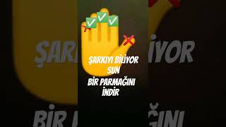 Şarkıyı biliyor san bir parmağını indir [upl. by Assilla153]