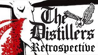 The Distillers Retrospective [upl. by Yanahc]