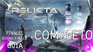 Relicta  COMPLETO  Español  No comentado Guía  Guide  Walkthrough  Finales bueno y malo [upl. by Aihsyak]