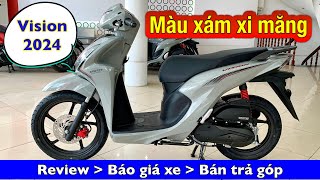 Vision 2024 màu xám xi măng  Trả góp trả trước chỉ từ 8 triệu nhận xe  Minh Nam Lê vision2024 [upl. by Einnahpets766]