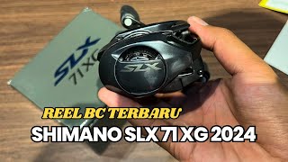 REVIEW REEL SHIMANO SLX 71 XG 2024 LANSUNG MODIFIKASI PAKAI GOMEXUS‼️ [upl. by Centonze]