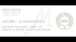 Le Misanthrope  Molière  Comédie Française  2000  4K [upl. by Sgninnej]