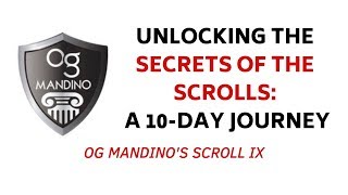 Secrets of the Scrolls Og Mandinos Scroll IX [upl. by Idihc]