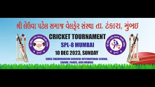 SPL  8 MUMBAI  CRICKET TOURNAMENT [upl. by Etteuqal780]