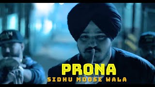 Sidhu Moose wala II Prona II Tribute to Sidhu BAI [upl. by Oidivo]