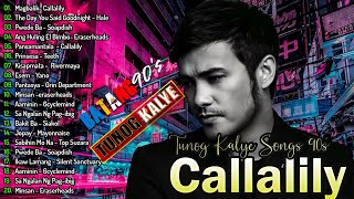 Tunog Kalye Songs 90s Pinoy Music  Callalily Mayonnaise Eraserheads Parokya ni Edgar Siakol [upl. by Yurt]