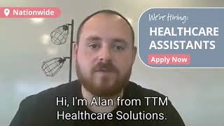 Healthcare Assistant Jobs in Ireland  TTM Healthcare Solutions [upl. by Yuhas78]