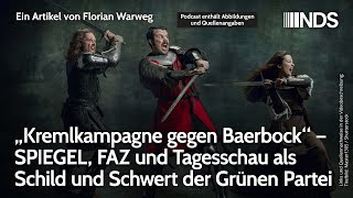 „Kremlkampagne gegen Baerbock“ – SPIEGEL FAZ amp Tagesschau als Schild und Schwert der Grünen Partei [upl. by Tallbott]